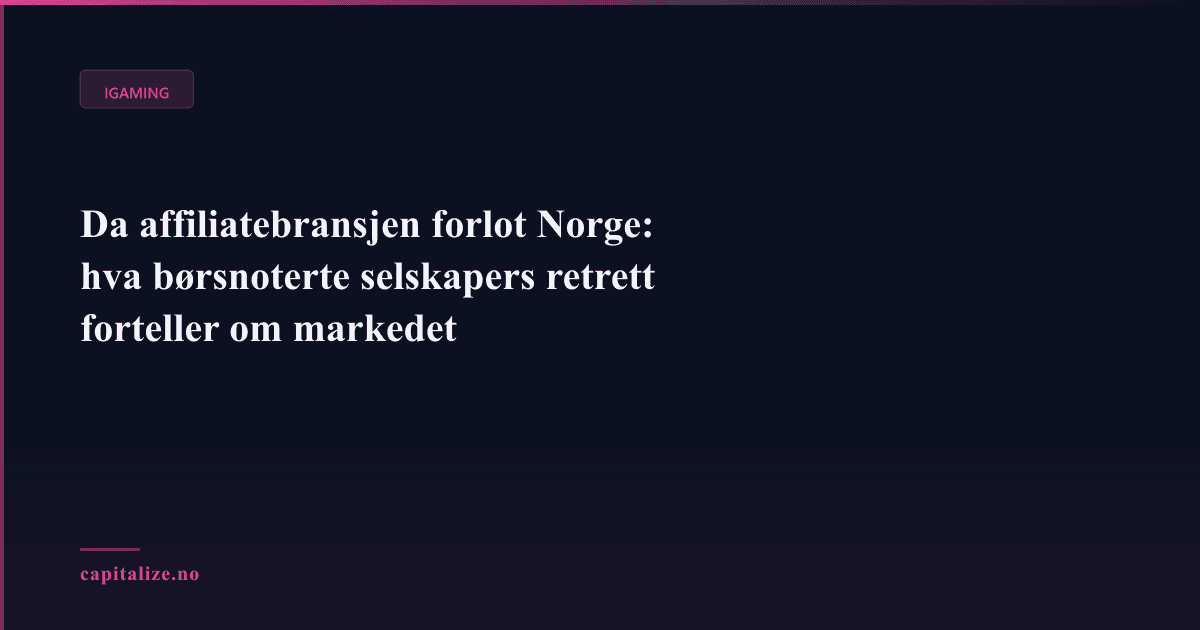 Illustrasjonsbilde for Da affiliatebransjen forlot Norge: hva børsnoterte selskapers retrett forteller om markedet