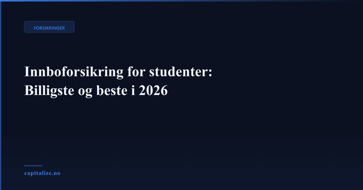 Innboforsikring for studenter: Billigste og beste i 2026